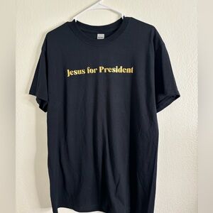 NWOT Short Sleeve Jesus For President Tee Unisex Med,Lrg Black and Gold